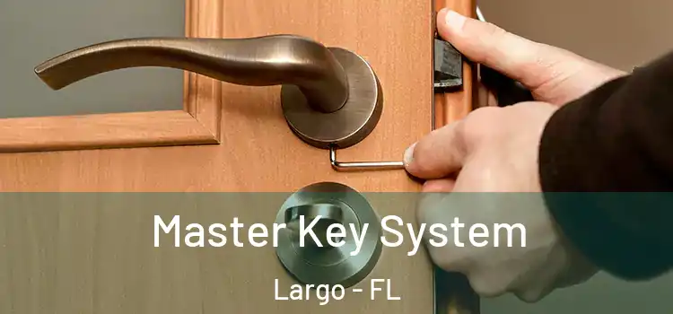  Master Key System Largo - FL