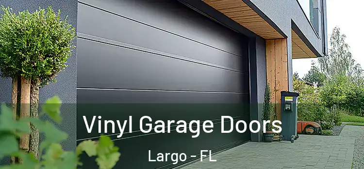  Vinyl Garage Doors Largo - FL